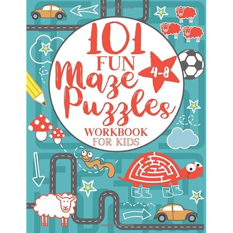 Maze Puzzle Book for Kids 4-8: 101 Fun First Mazes for Kids 4-6, 6-8 year olds | Maze Activity Workbook for Children: Games, Puzzles and Problem-Solving (Maze Learning Activity Book for Kids) Cover