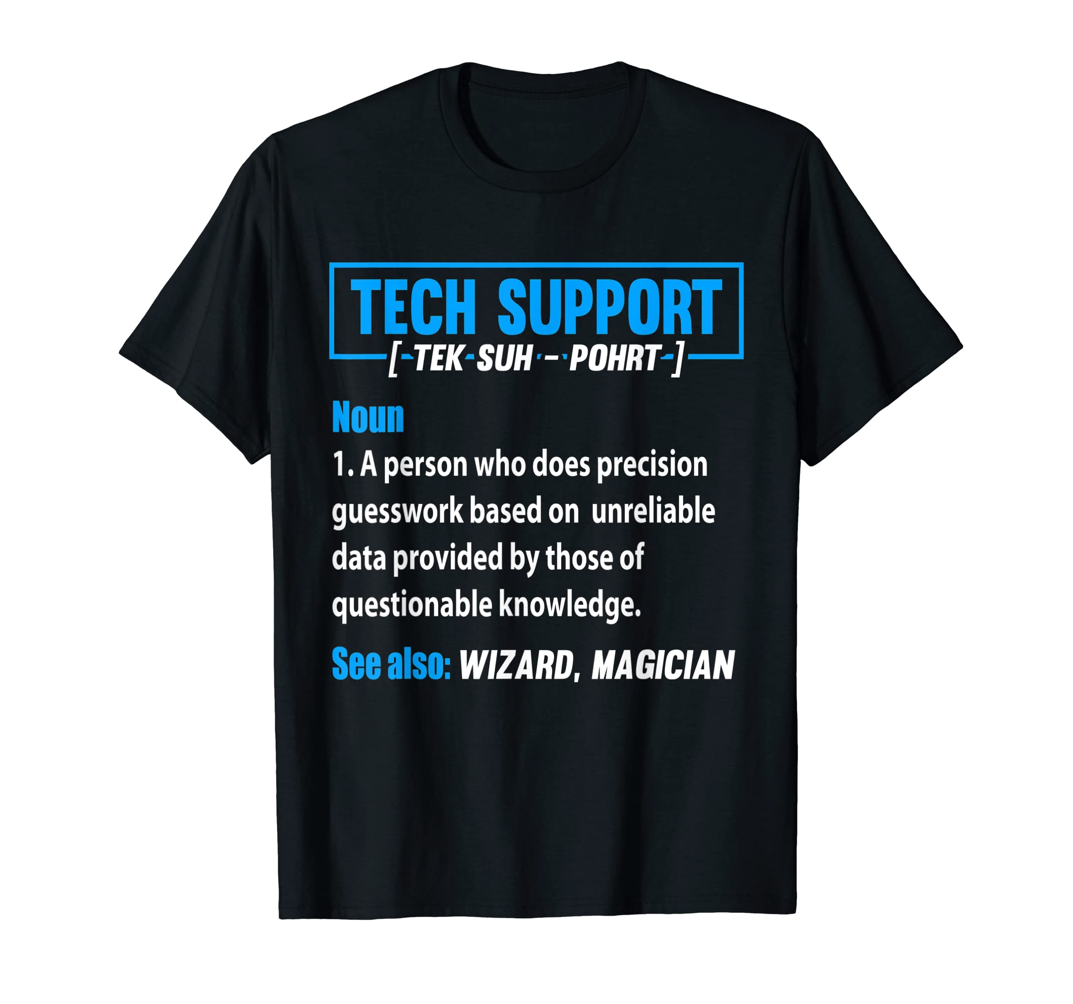 Modern Tees Computer TshirtsTech Support Tech Support Gifts Tech Support Computer Tech T-Shirt