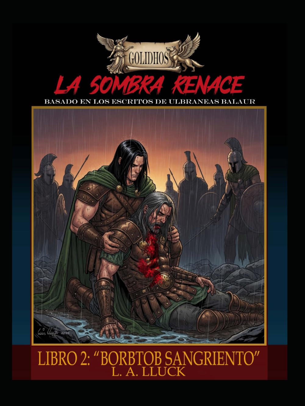 La Sombra Renace: LIBRO 2: "BORBTOB SANGRIENTO" (GOLIDHOS)