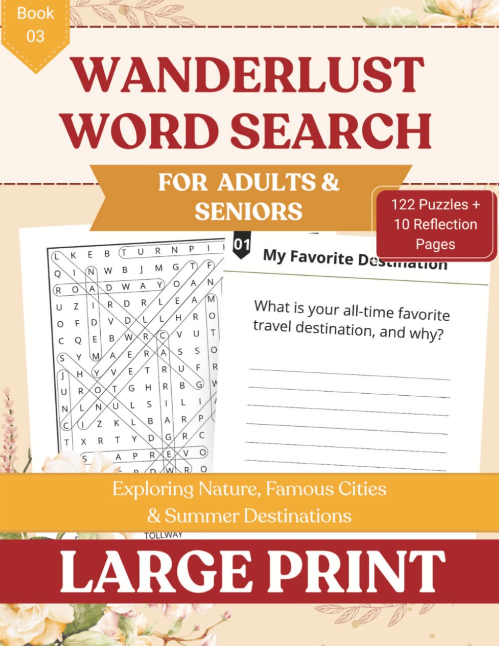 Wanderlust Large Print Word Search for Seniors: A Relaxing Large Print Puzzle Book Exploring Nature, Famous Cities & Summer Destinations for Adults & ... Search Large Print for Seniors and Adults)