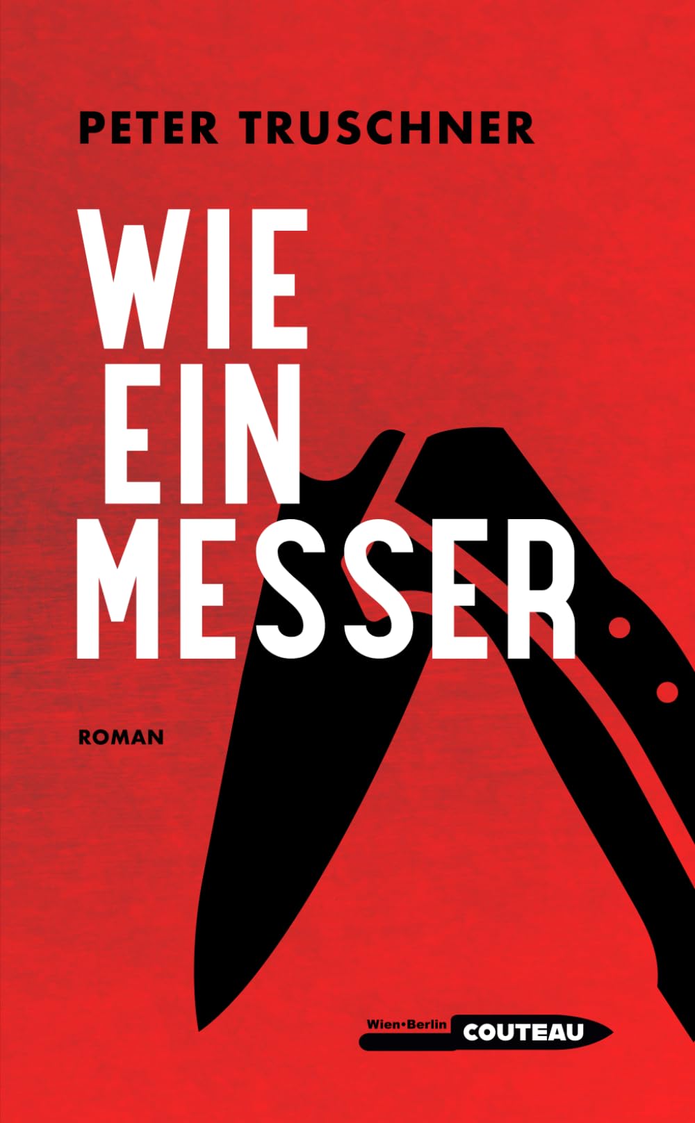 Wie ein Messer