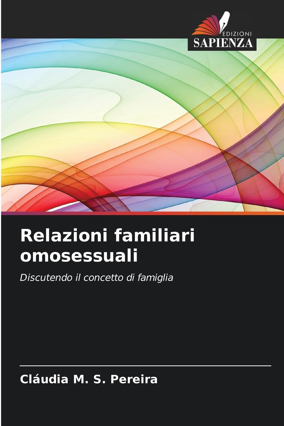 Relazioni familiari omosessuali: Discutendo il concetto di famiglia