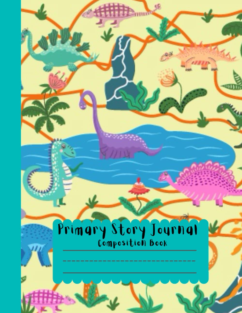 Dinosaurs Primary Story Journal Composition Book: Draw and Write Grade Level K-2/ Dotted Midline and Picture Space Notebook