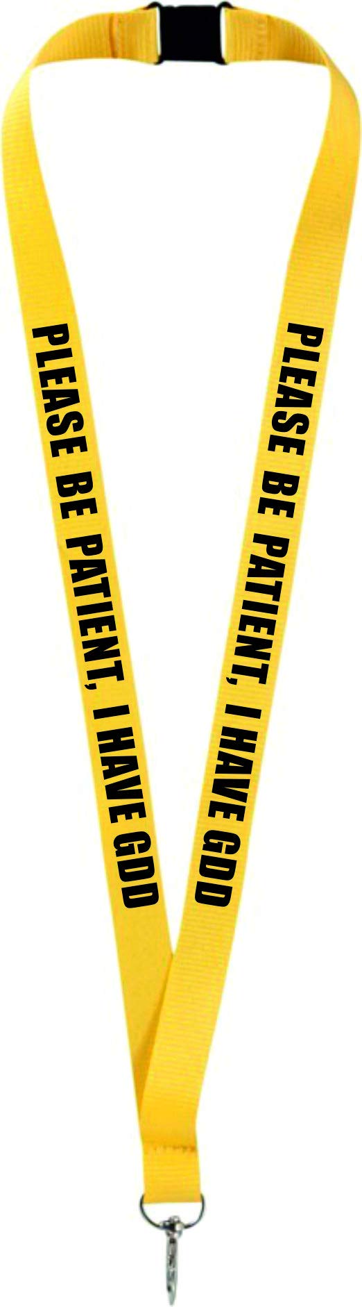Printedproducts Pink Please Be Patient I Have Gdd Lanyard X 1 For Holding A Name Badge, Id Card Or Keys.
