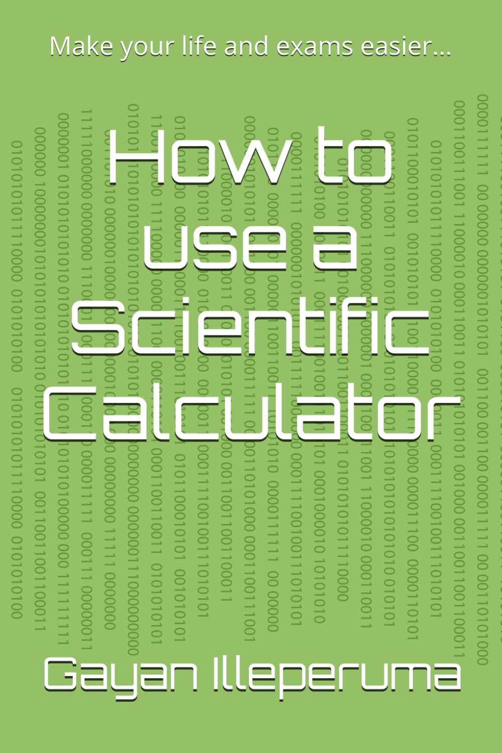 How to use a Scientific Calculator: Make your life and exams easier…