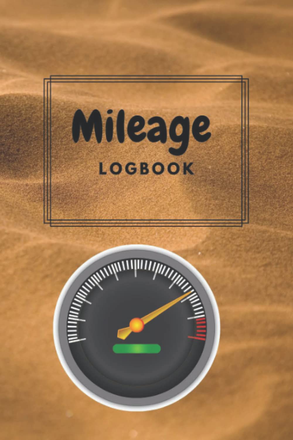 Vehicle mileage logbook for Work & Personal Auto Driving Records: The perfect mileage logbook & mileage tracker for taxes