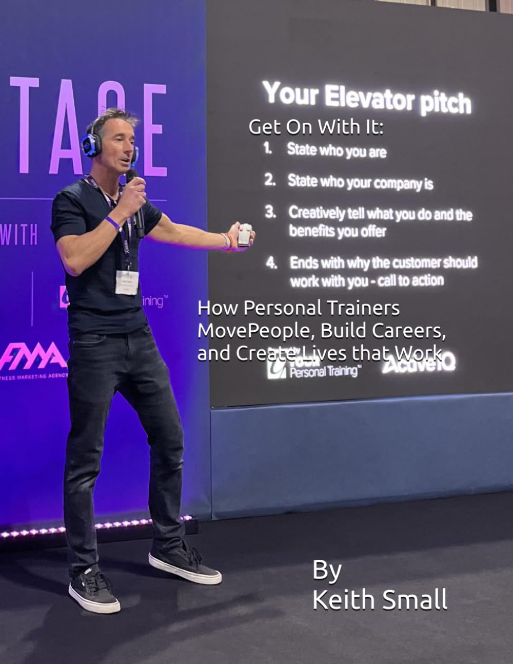 Get On With It: How Personal Trainers Move People, Build Careers, and Create Lives that Work