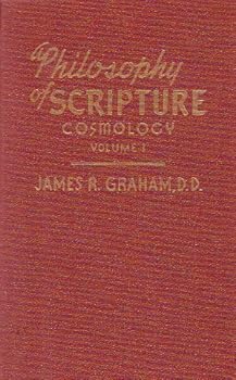 Hardcover A Philosophy of Scripture Cosmology Book