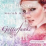 Verlasse mich nicht (GötterFunke 3)