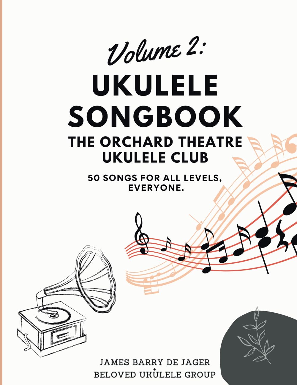 Ukulele Songbook: 50 Songs For All Levels, Everyone.: Orchard Ukulele Club: Large Chord Diagrams, Easy Songs, Golden Oldies, Traffic Light System ... Strumming Patterns, Greatest Hits of All Time