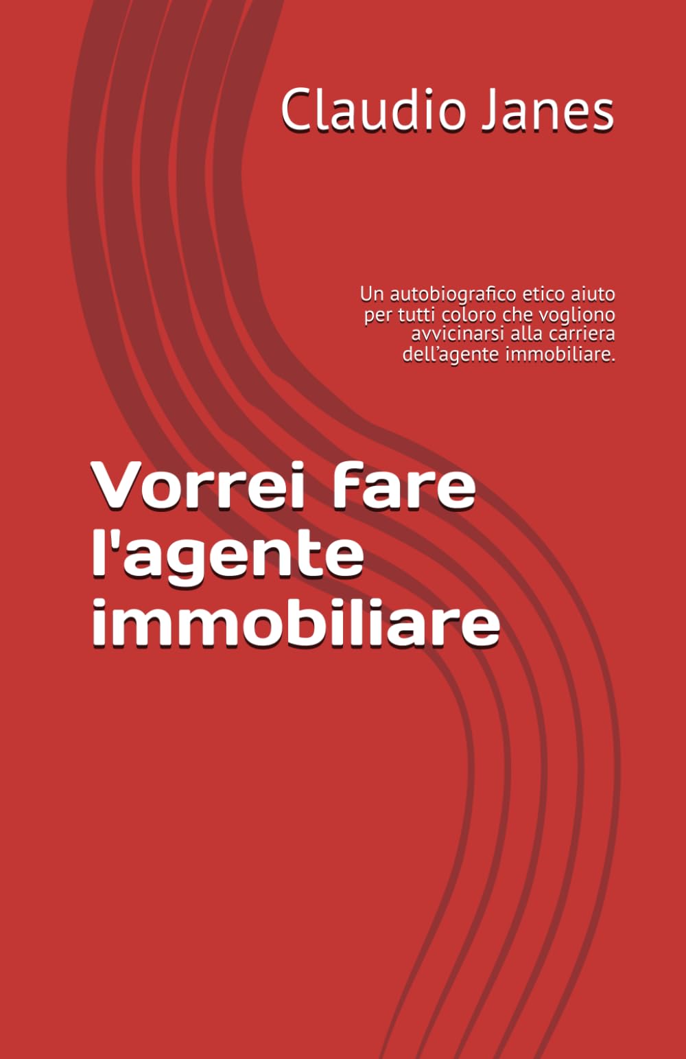Vorrei fare l'agente immobiliare: Un autobiografico etico aiuto per tutti coloro che vogliono avvicinarsi alla carriera dell’agente immobiliare.