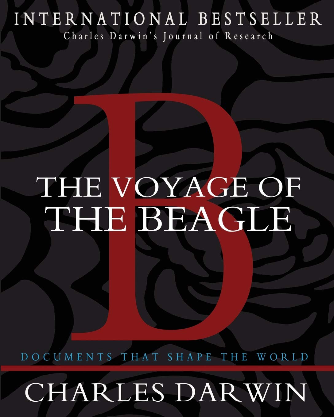 The Voyage of the Beagle: Charles Darwin's Journal of Researches