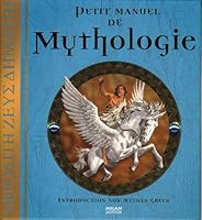 PETIT MANUEL DE MYTHOLOGIE (LE) 2745940023 Book Cover