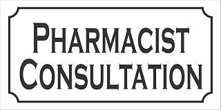 Pharmacist Consultation Metal Sign 6x12