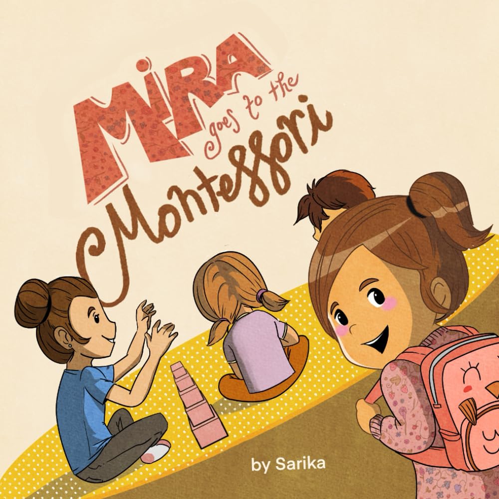 Mira goes to the Montessori