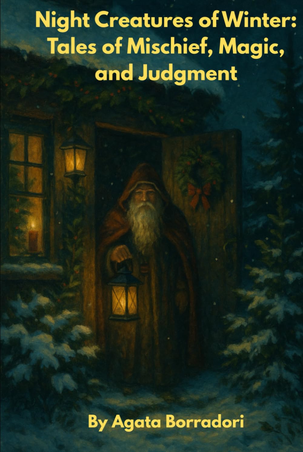 Night Creatures of Winter: Tales of Mischief, Magic, and Judgment