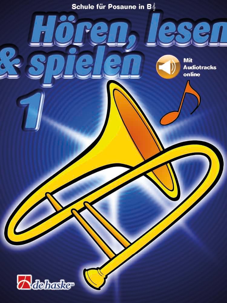 Hören, lesen & spielen 1 Posaune in B TC-Trombone TC-BOOK+AUDIO-ONLINE
