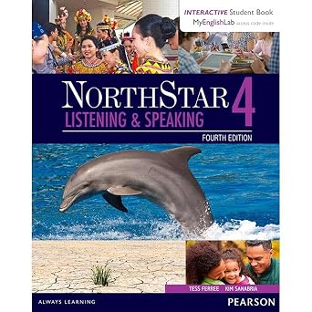NorthStar Listening and Speaking 4 with Interactive Student Book access code and MyEnglishLab