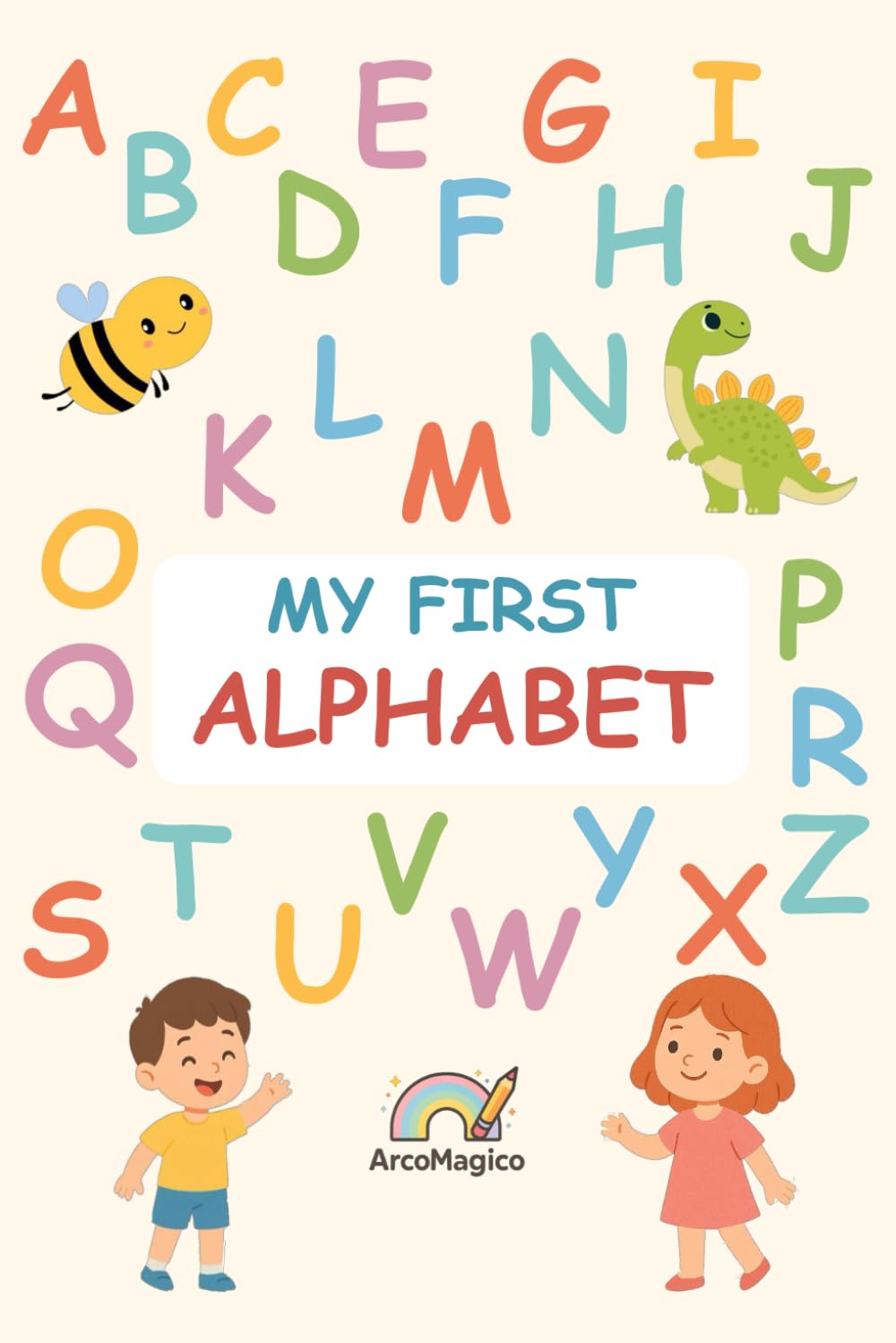 My First Alphabet: Learning the letters in a fun way!