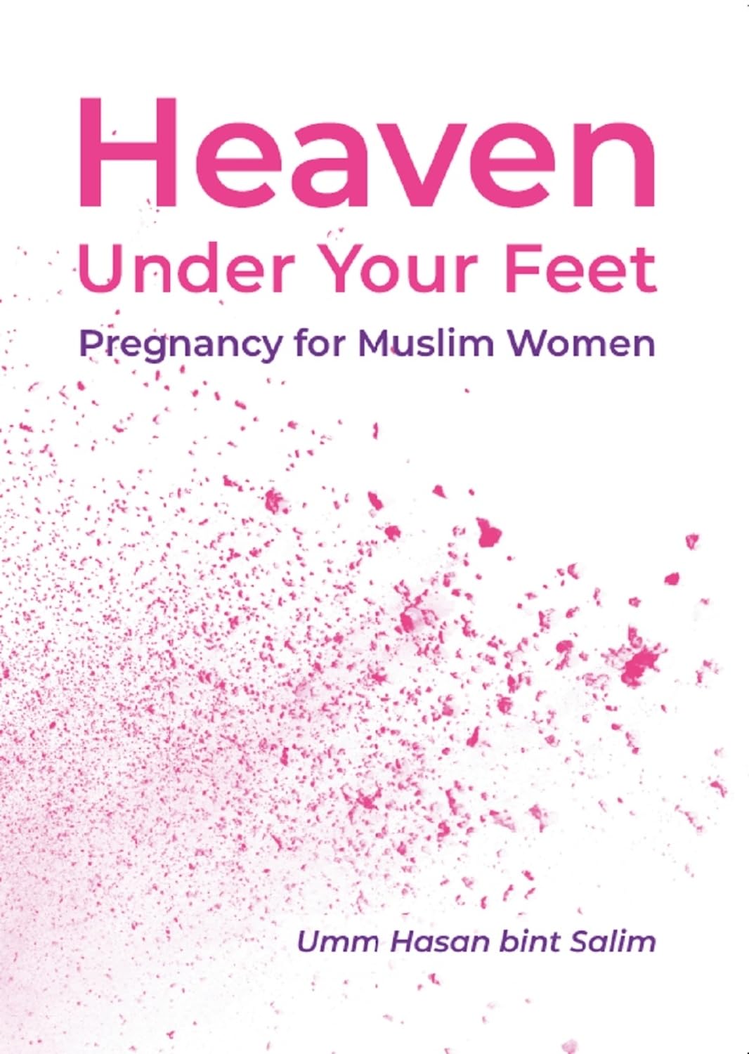 Heaven Under Your Feet Revised Edition (Paperback - Taha Publishers)