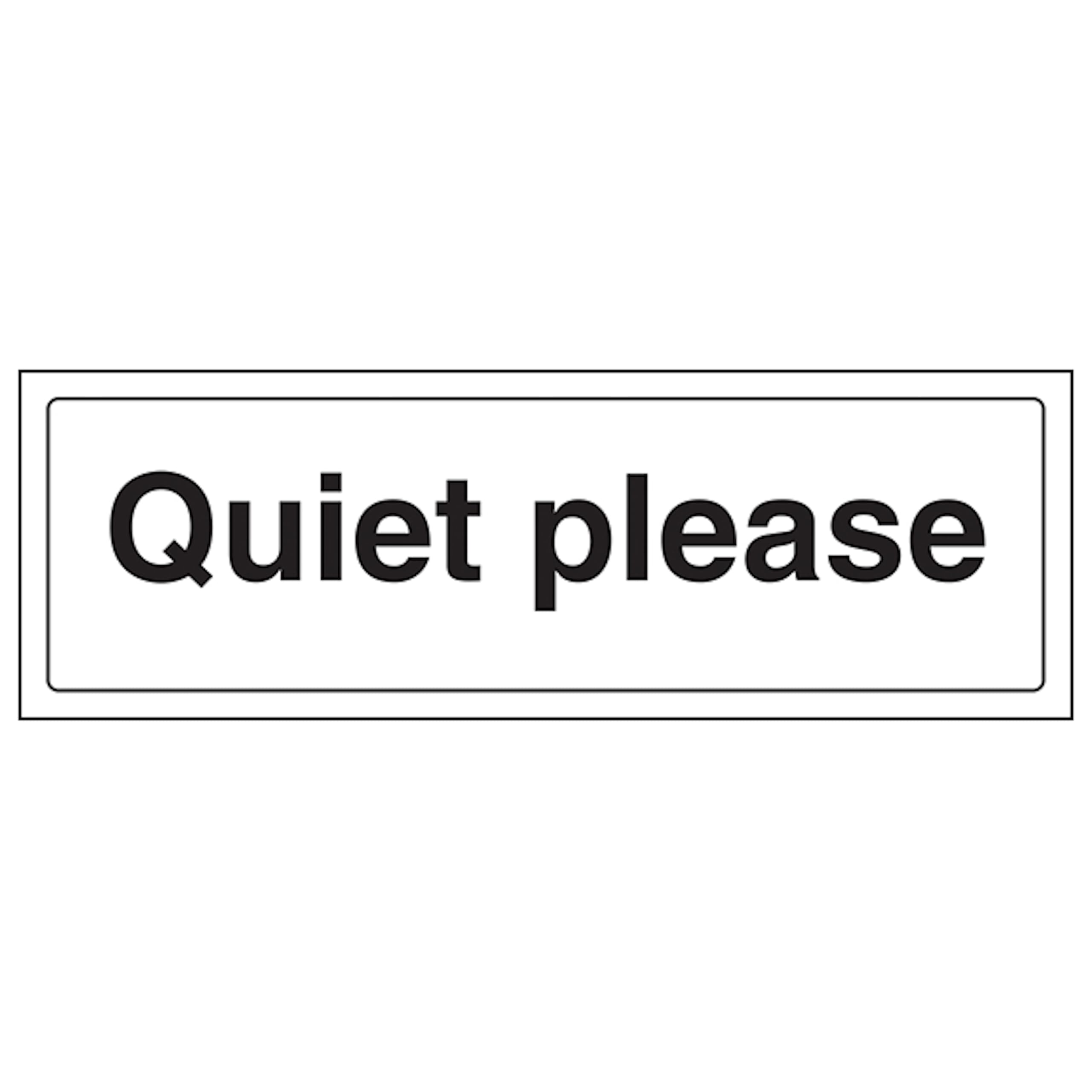 V Safety Quiet Please - Landscape 300 x 100 mm - 2mm Super-Tough Rigid Plastic Safety Sign