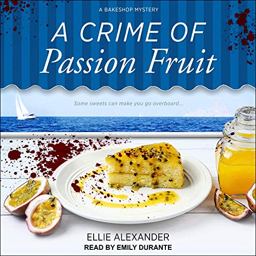 A Crime of Passion Fruit by Ellie Alexander episode artwork