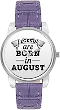BIGOWL Wrist Watch for Women - Legends are Born in August Branded Quote Fashion Watches for Girls - Best Casual Analog Leather Band Watch (Perfect Birthday Month Gift)