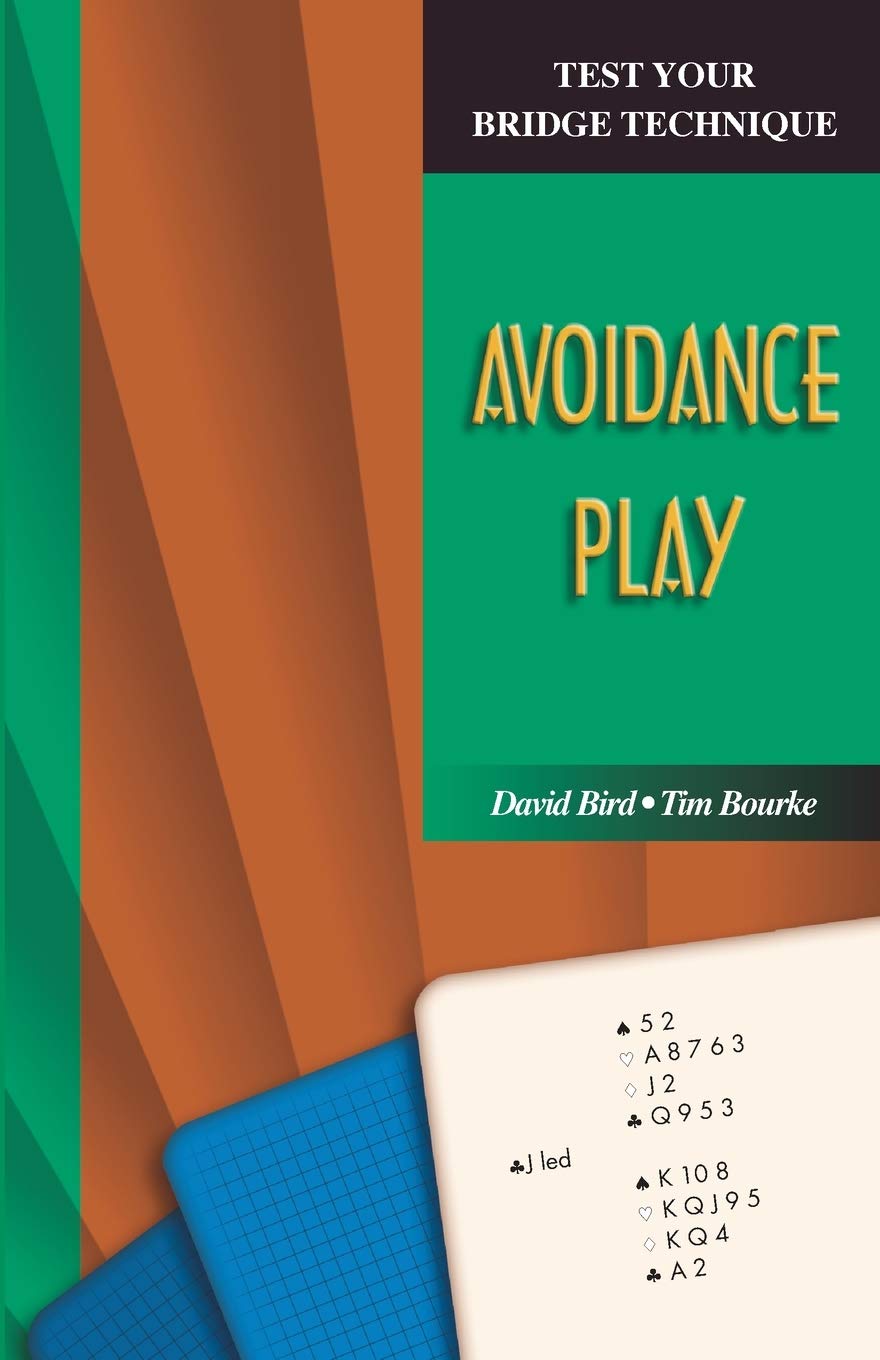 Avoidance Play (Test Your Bridge Techniques)