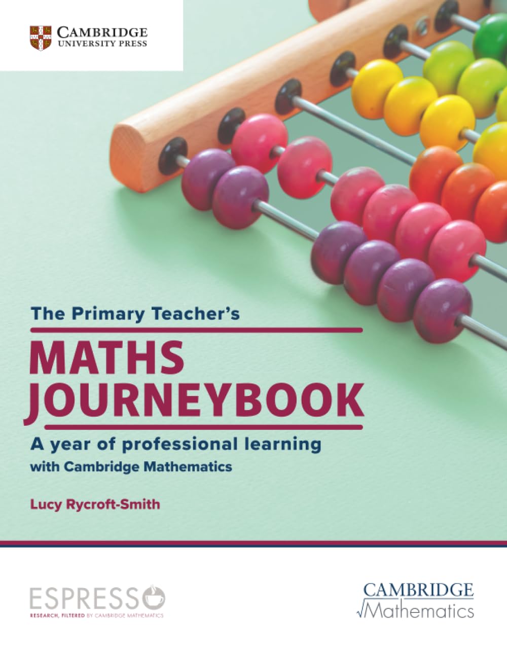 Primary Teacher's Maths Journeybook : A Year of Professional Learning with ...