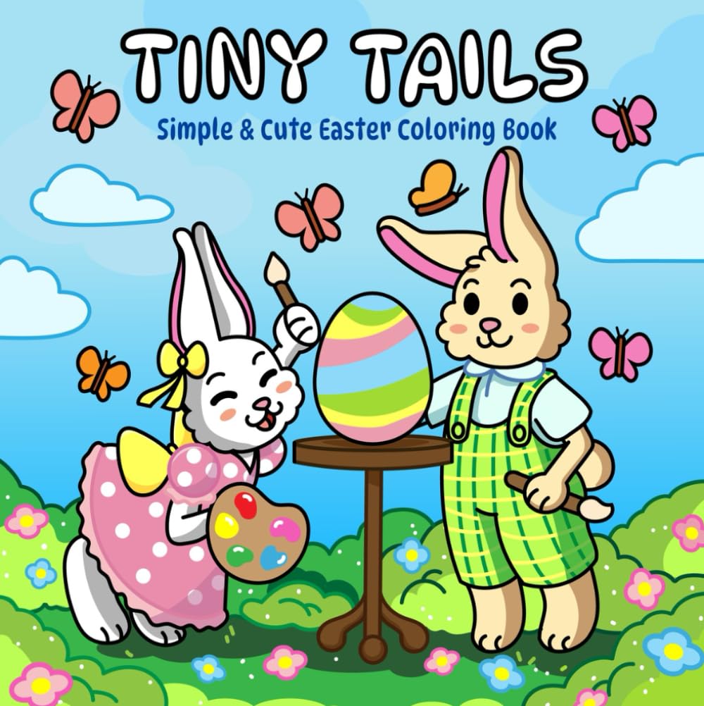 Tiny Tails: A Simple and Cute Easter Coloring Book for Kids