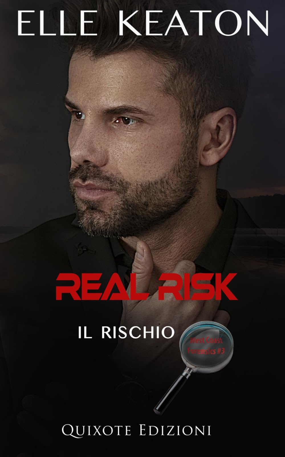 Real Risk - Il Rischio (West Coast Forensics Serie)