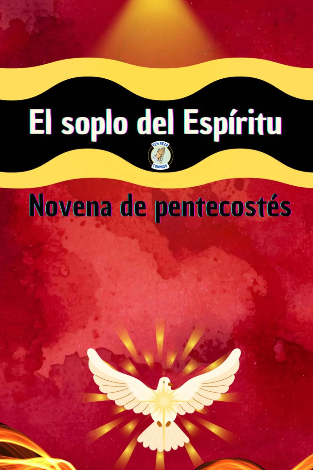 El Soplo del Espíritu: Novena de Pentecostés