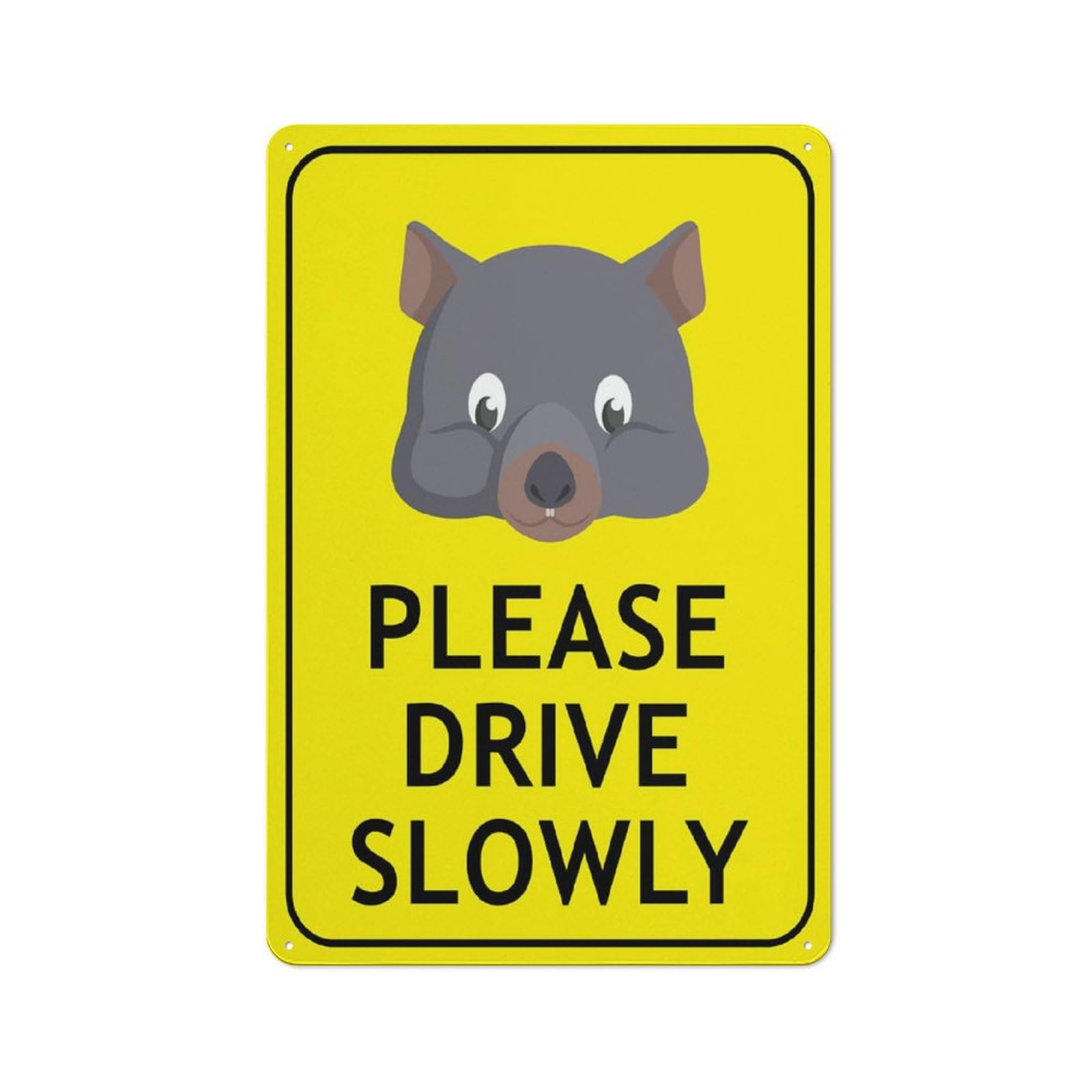 Wombat Area (Please Drive Slowly - Bright Yellow) Sign, 8x12 Inch UV-Ink Printed Aluminum Outdoor Sign for House & Business