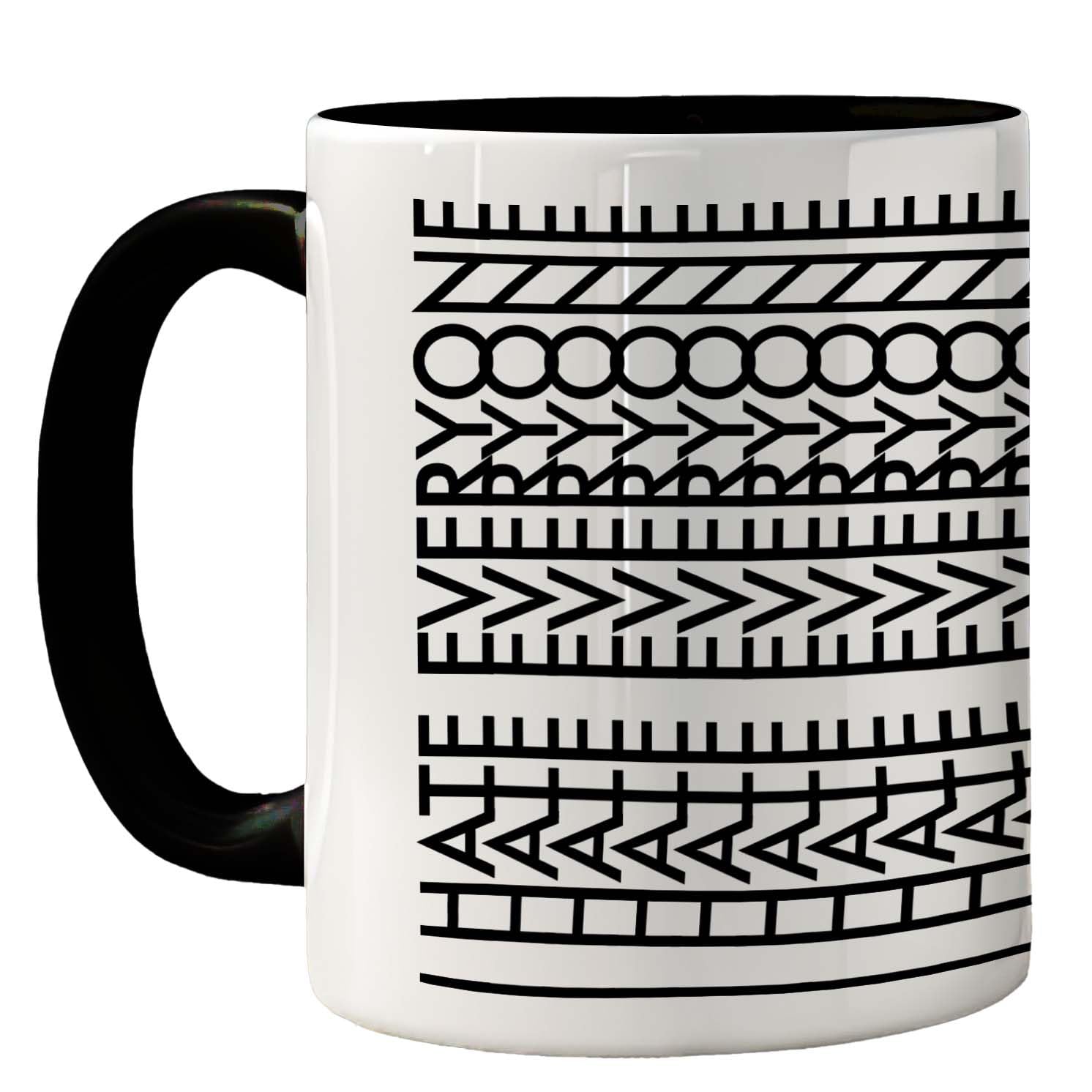 Funny Mug for Women and Men, I Hate Everyone โ image 1