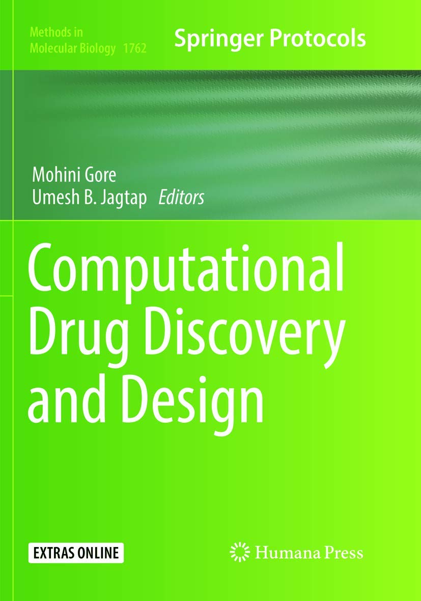 Computational Drug Discovery and Design: 1762 (Methods in Molecular Biology, 1762)