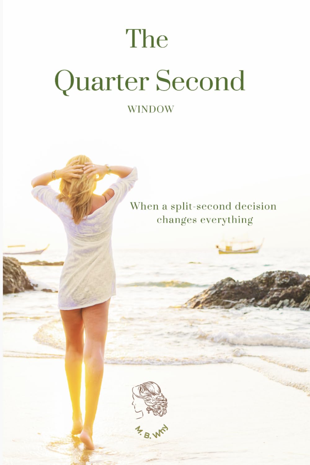 The Quarter Second Window (Δτ 0.25 EverM∞mEnt™): Where Life Begins Before Words Arrive -Where Breath May Fail, but the Heart Remains and Relationships Thrive - This changes you      Paperback – March 9, 2026
