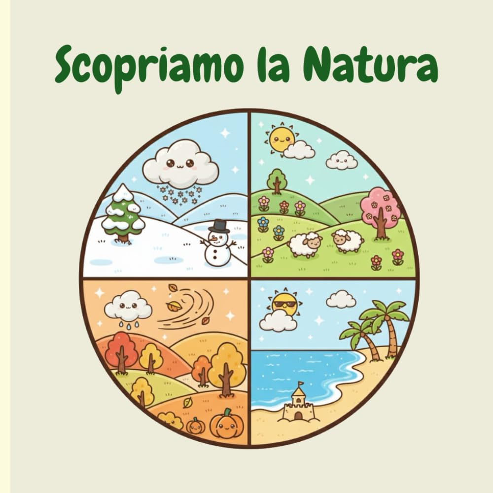 Scopriamo la Natura: Libro per bambini di 1 anno sulla Natura
