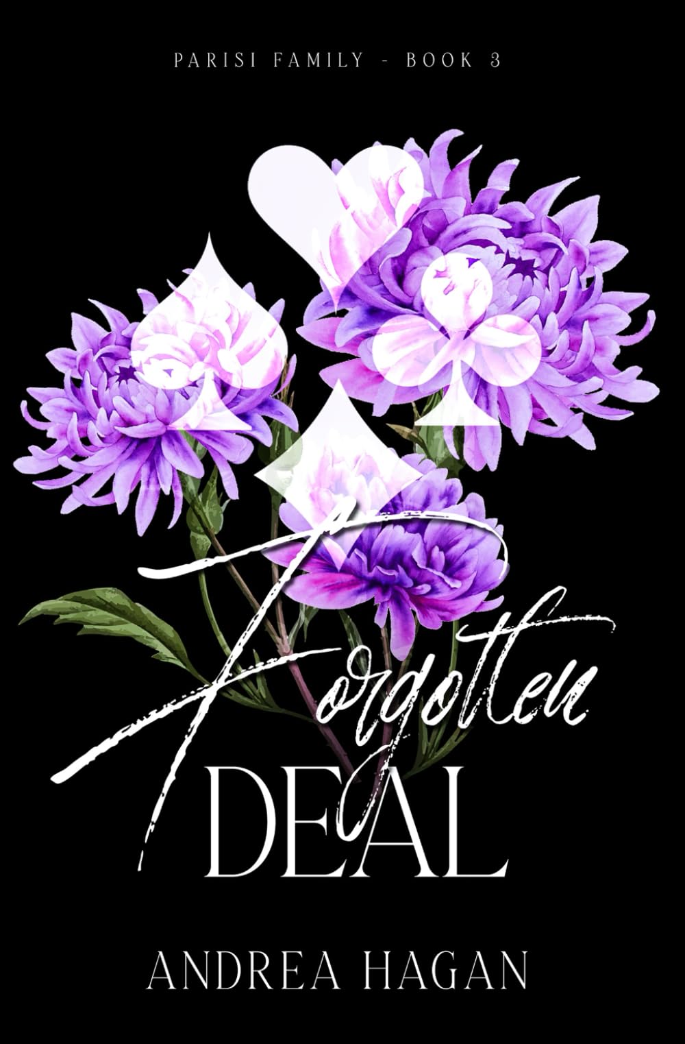 Forgotten Deal: Parisi Family Book 3 (A Lovers to Enemies Mafia Romance)