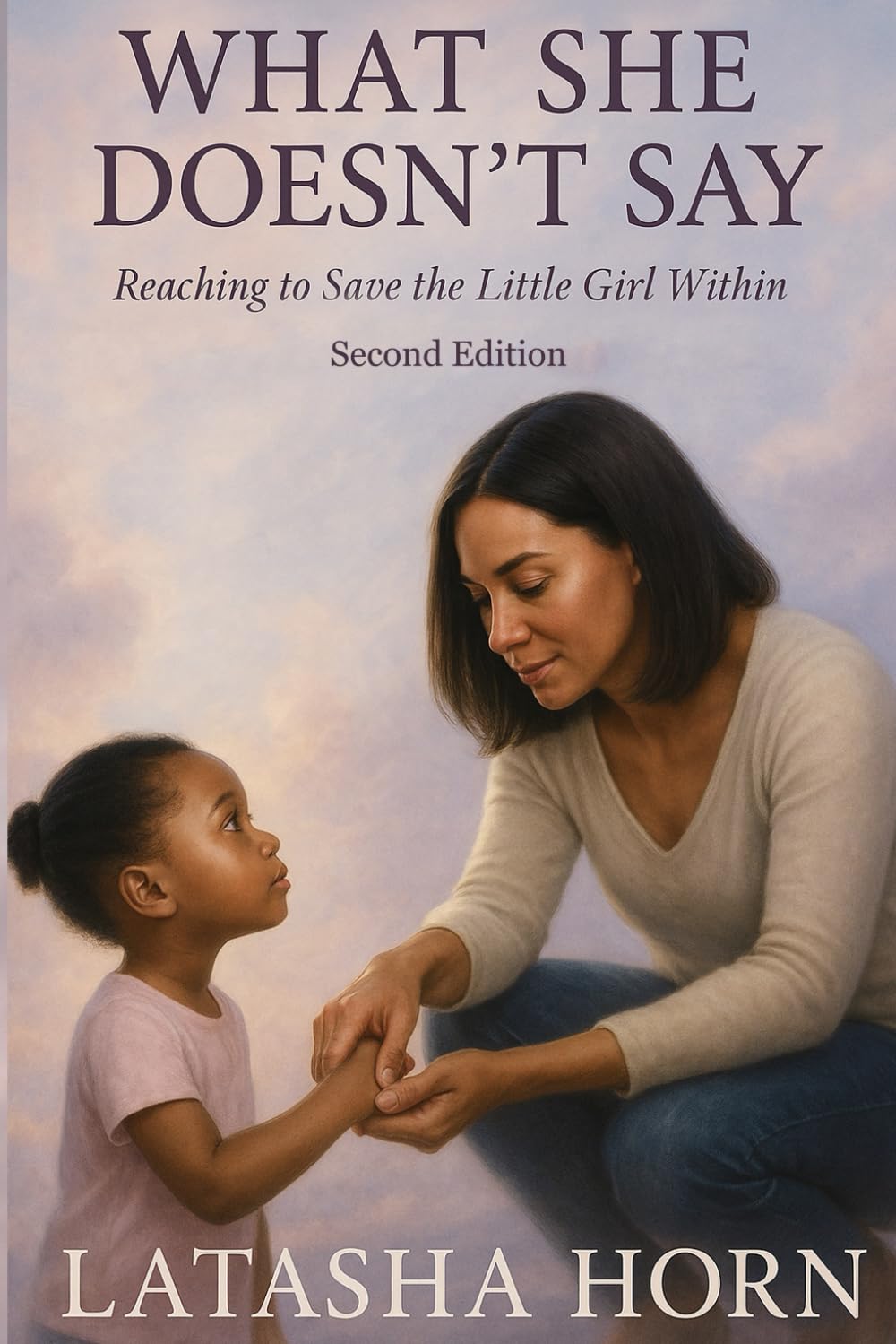 What She Doesn’t Say: Reaching to Save the Little Girl Within