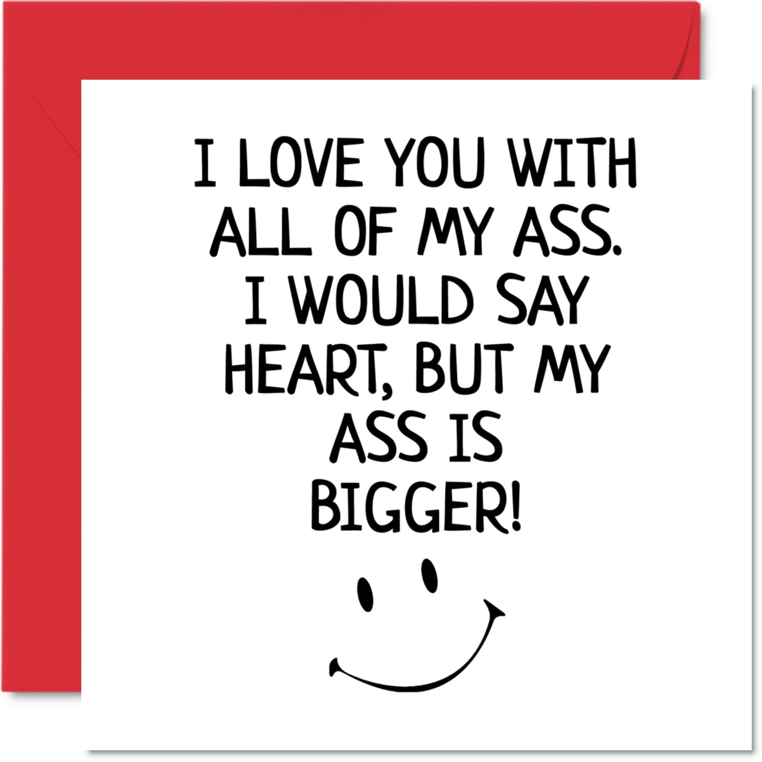 Funny Valentines Card for Him - I Love You with All of My Ass - Birthday Card for Boyfriend Partner Fiance, 145mm Greeting Cards, Birthday Valentines Husband from Wife Girlfriend