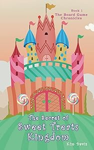 The Secret of the Sweet Treats Kingdom