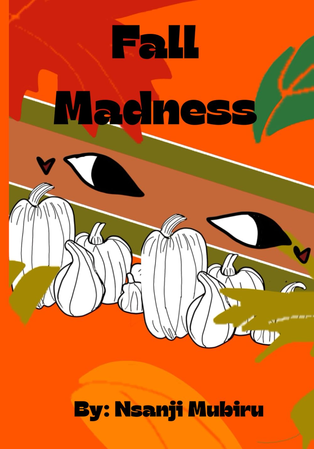 Fall Madness: A Simple and Easy Coloring Book for All Ages: Featuring Bold and Whimsical Fall scenes with Cute Quotes