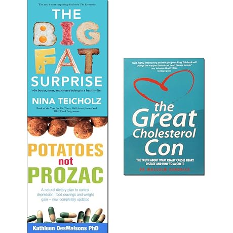 The Big Fat Surprise: Why Butter, Meat and Cheese Belong in a Healthy Diet