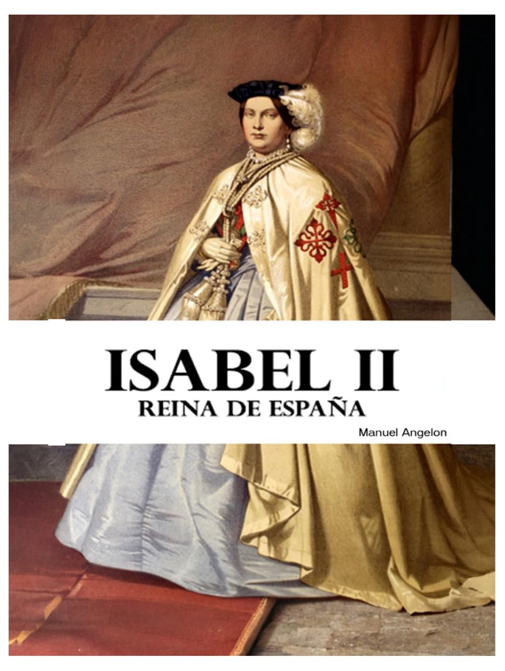 Isabel II: Reina de España