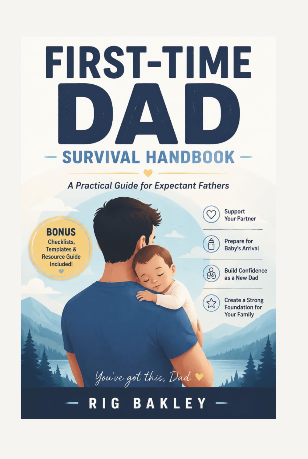 First-Time Dad Survival Handbook: A Practical Guide for Expectant Fathers