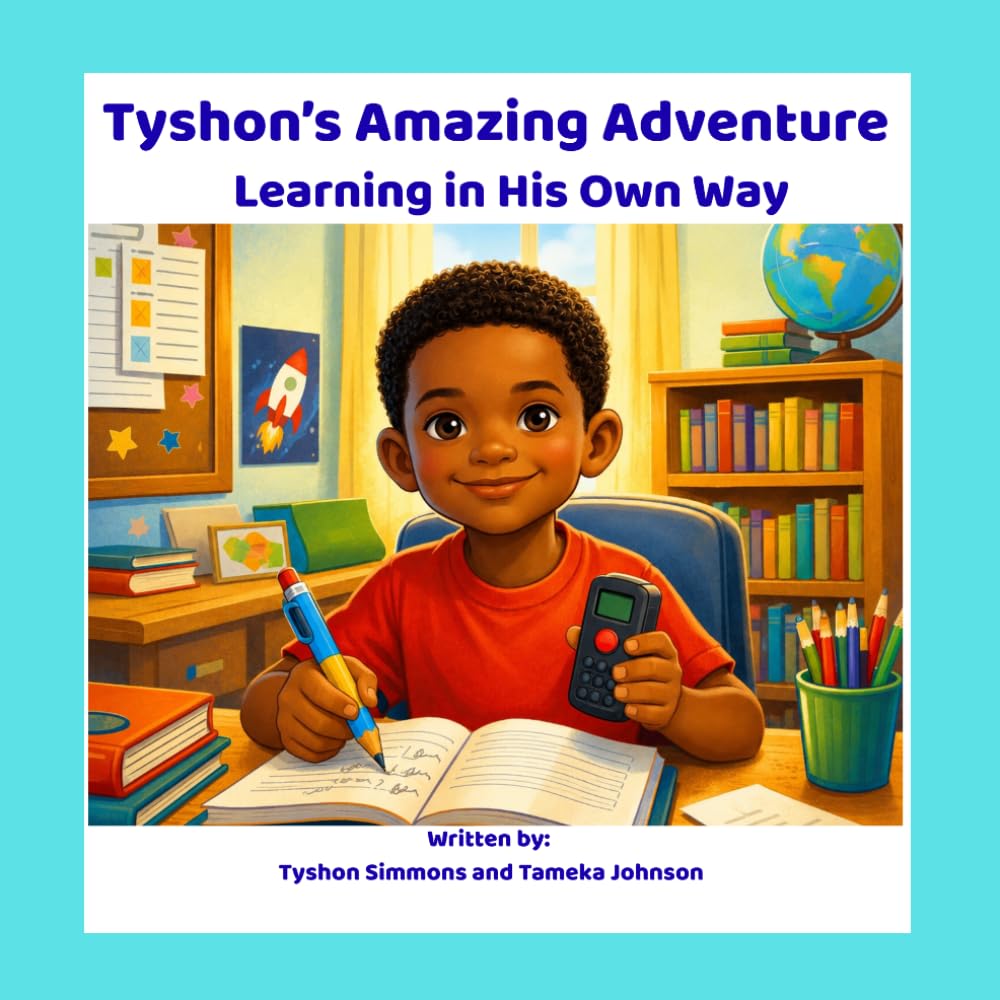 Tyshon’s Amazing Adventure: Learning in His Own Way