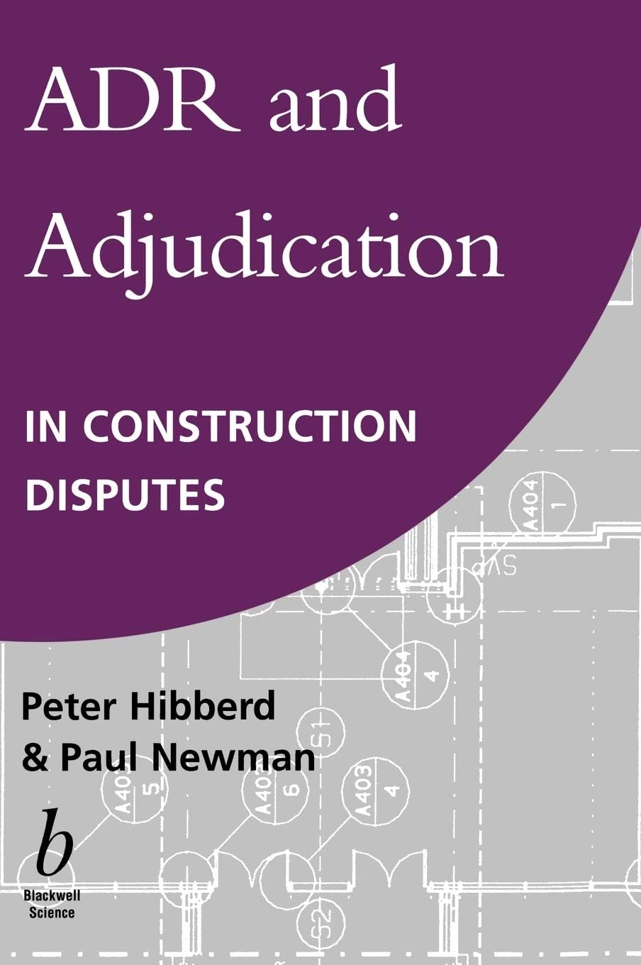 ADR and Adjudication in Construction Disputes
