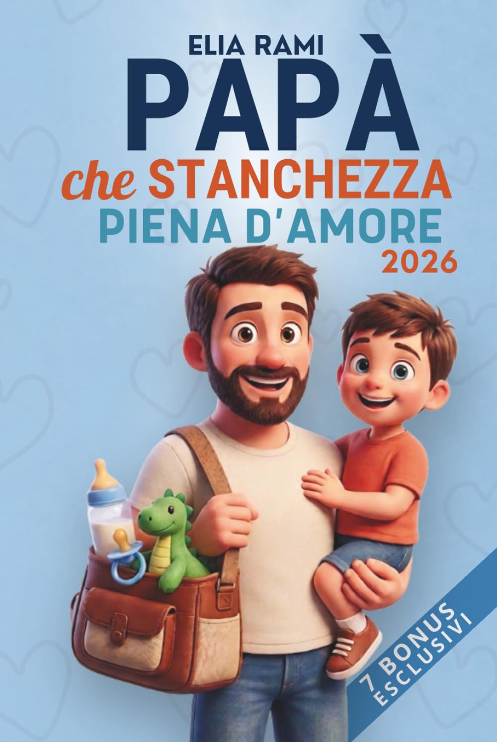 Papà che stanchezza piena d’amore: Paternità, carico mentale e silenzi, tutto ciò che un padre sente, ma non dice