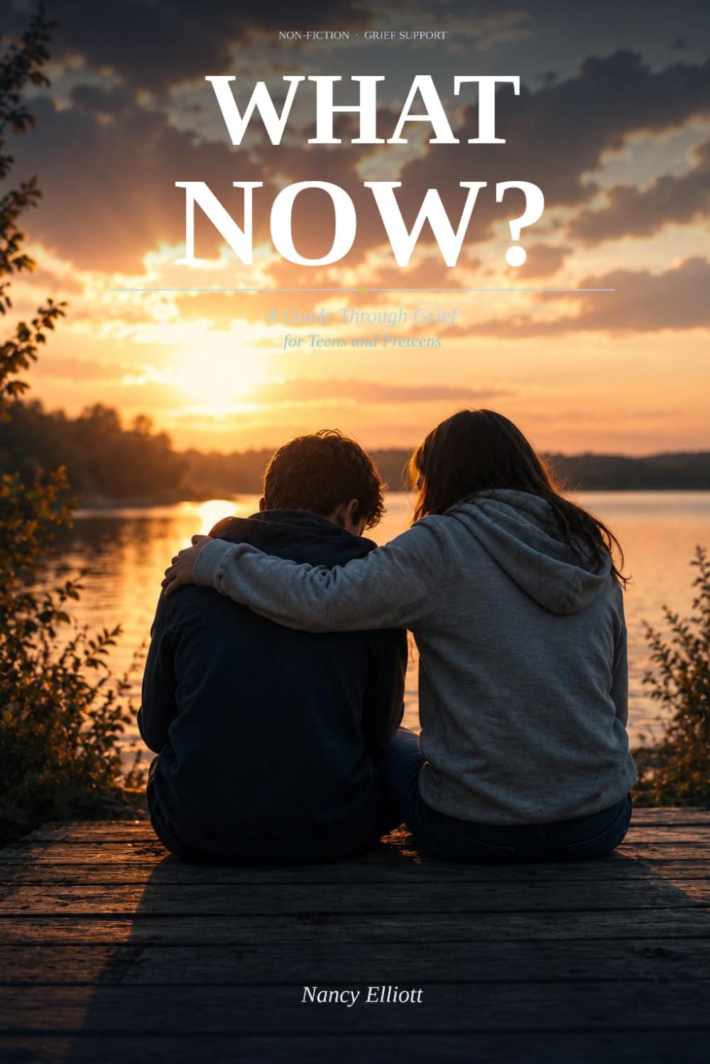 What Now?: A Guide Through Grief for Teens and Preteens