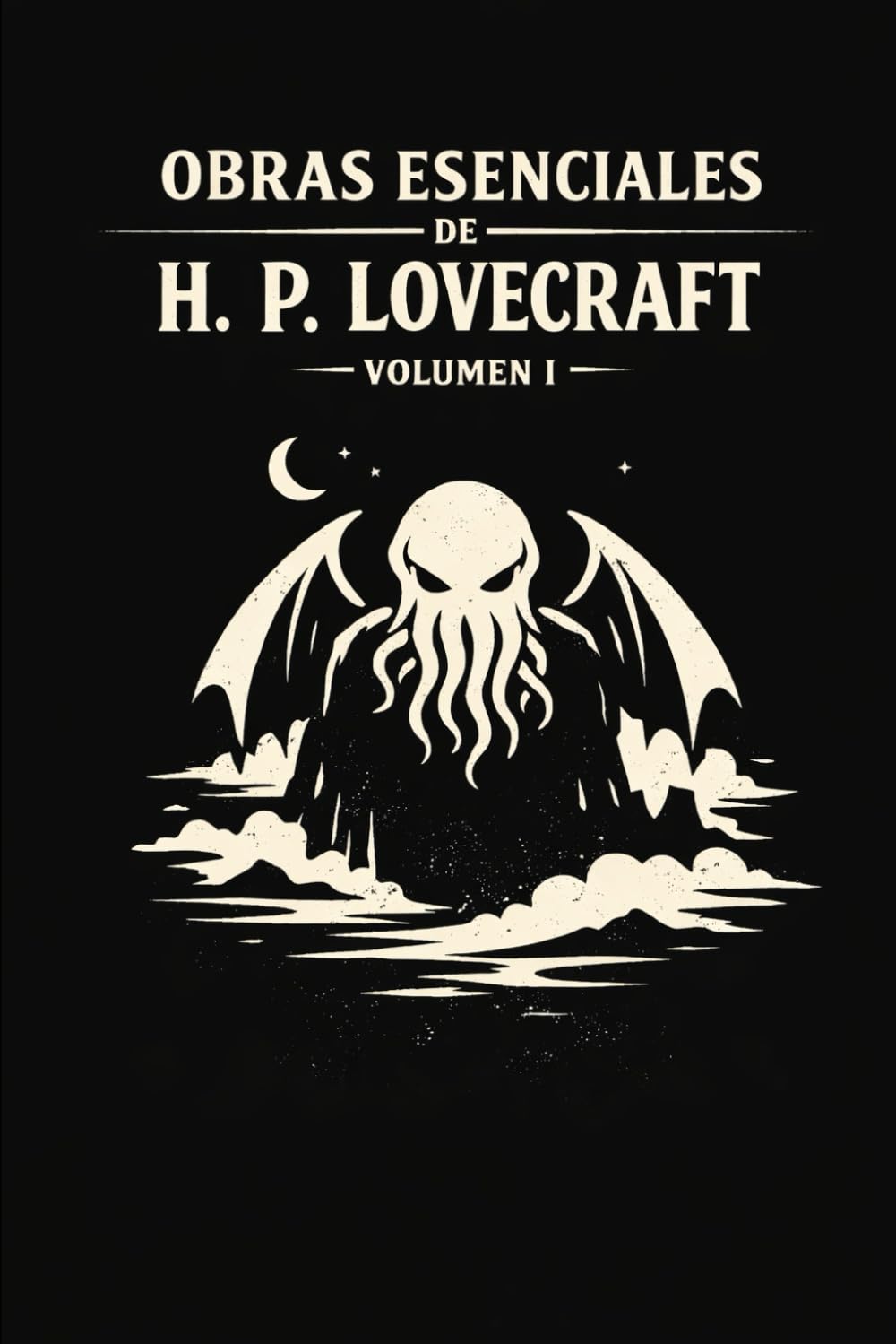 OBRAS ESENCIALES DE H.P. LOVECRAFT – VOL. 1